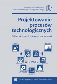 Projektowanie procesów technologicznych. - okłakda ebooka