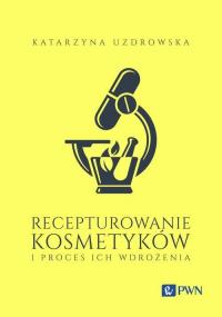 Recepturowanie kosmetyków i proces - okłakda ebooka