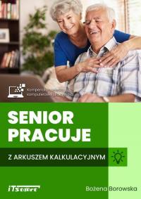 Senior pracuje z arkuszem kalkulacyjnym - okłakda ebooka