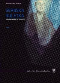 Serbska ruletka. T. 1–2. Dramat - okłakda ebooka
