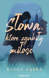 Słowa, które zgubiły miłość - okłakda ebooka