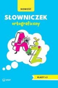 Słowniczek ortograficzny. Szkoła - okładka podręcznika