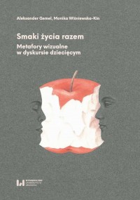 Smaki życia razem. Metafory wizualne - okłakda ebooka