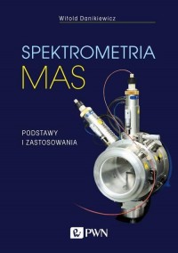 Spektrometria mas. Podstawy i zastosowania - okłakda ebooka
