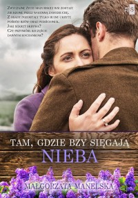 Tam, gdzie bzy sięgają nieba - okładka książki