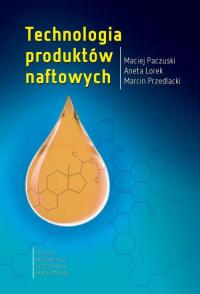 Technologia produktów naftowych - okłakda ebooka