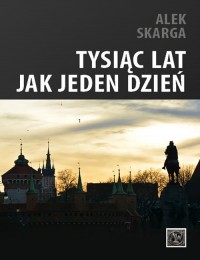 Tysiąc lat jak jeden dzień - okładka książki