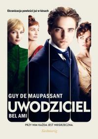 Uwodziciel. Bel Ami. Przy nim każda - okłakda ebooka