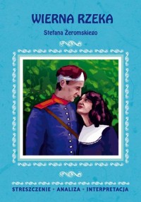 Wierna rzeka Stefana Żeromskiego. - okłakda ebooka