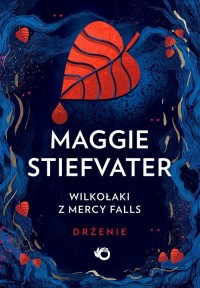 Wilkołaki z Mercy Falls. Tom 1. - okładka książki
