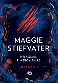 Wilkołaki z Mercy Falls. Tom 4. - okładka książki