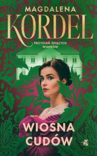 Wiosna cudów. Przystań śpiących - okładka książki