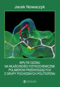 Wpływ ozonu na właściwości fizykochemiczne - okłakda ebooka