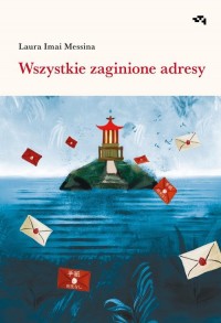 Wszystkie zaginione adresy - okładka książki