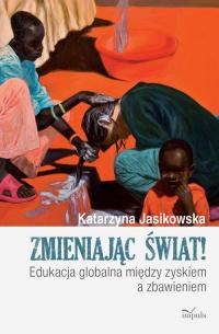 Zmieniając świat. Edukacja globalna - okłakda ebooka