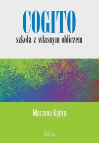 Cogito – szkoła z własnym obliczem - okłakda ebooka