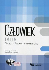 Człowiek i medium. Terapia - Rozwój - okłakda ebooka
