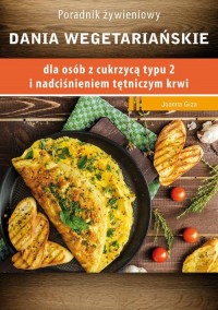 Dania wegetariańskie dla osób z - okłakda ebooka