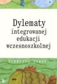 Dylematy integrowanej edukacji - okłakda ebooka