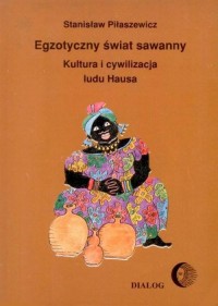 Egzotyczny świat sawanny. Kultura - okłakda ebooka