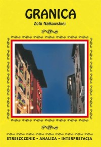 Granica Zofii Nałkowskiej. Streszczenie, - okłakda ebooka