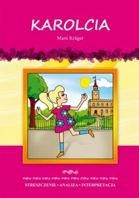 Karolcia Marii Kruger. Streszczenie. - okłakda ebooka