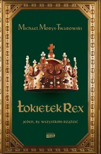 Łokietek Rex. Jeden, by wszystkimi - okładka książki
