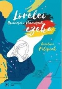 Lorelei czeka. Opowieści o Niemczech - okładka książki