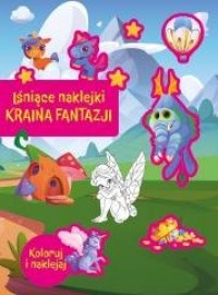 Lśniące naklejki. Kraina fantazji - okładka książki