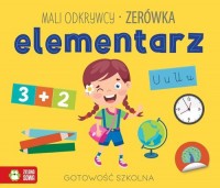 Mali odkrywcy. Elementarz. Zerówka - okładka książki