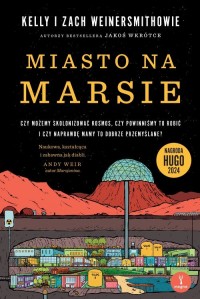 Miasto na Marsie. Czy możemy skolonizować - okładka książki