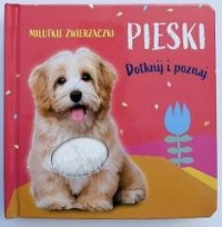 Milutkie zwierzaczki. Dotknij i - okładka książki