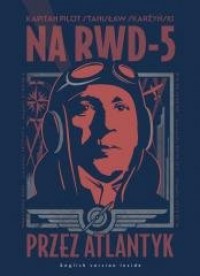 Na RWD-5 przez Atlantyk - okładka książki