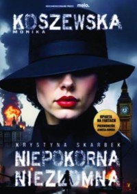 Niepokorna, niezłomna Krystyna - okładka książki