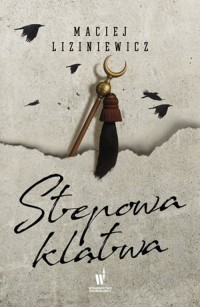 Stepowa klątwa. Żegota Nadolski. - okładka książki