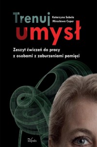 Trenuj umysł. Zeszyt ćwiczeń do - okłakda ebooka