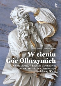 W cieniu Gór Olbrzymich. Ołtarz - okładka książki