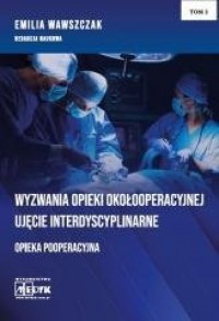 Wyzwania Opieki Okołooperacyjnej - okładka książki
