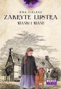 Zakryte lustra. Tom 2. Wianki i - okładka książki