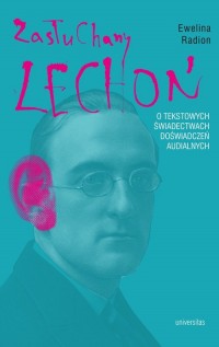 Zasłuchany Lechoń. O tekstowych - okładka książki