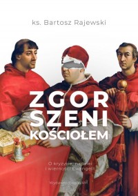 Zgorszeni Kościołem O kryzysie - okładka książki
