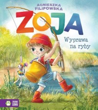 Zoja. Wyprawa na ryby - okładka książki