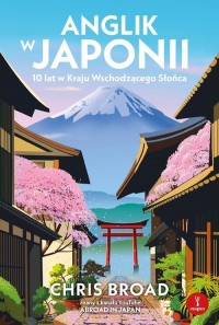 Anglik w Japonii. 10 lat w Kraju - okładka książki