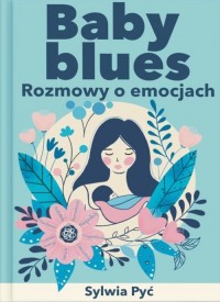Baby blues. Rozmowy o emocjach - okładka książki