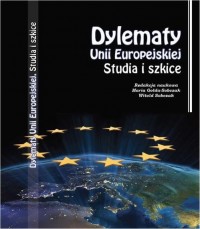 Dylematy Unii Europejskiej. Studia - okłakda ebooka