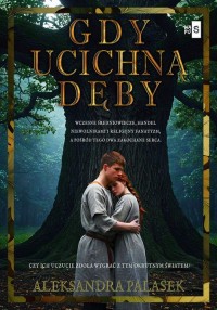 Gdy ucichną dęby - okładka książki