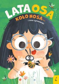Lata osa koło nosa... i inne rymowanki - okładka książki