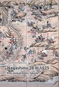 Nagashino 28 VI 1575. Kres potęgi - okładka książki