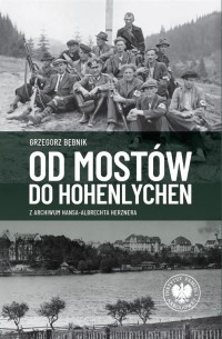 Od Mostów do Hohenlychen. Z archiwum - okładka książki