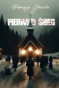 Pierwszy śnieg - okładka książki